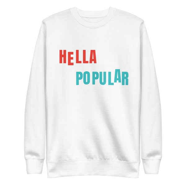 Hella Popular Unisex Fleece Pullover